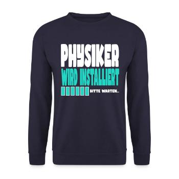 Physiker wird installiert - Unisex Pullover - Navy - Vorne - Alina (178cm) & Michal (187cm)