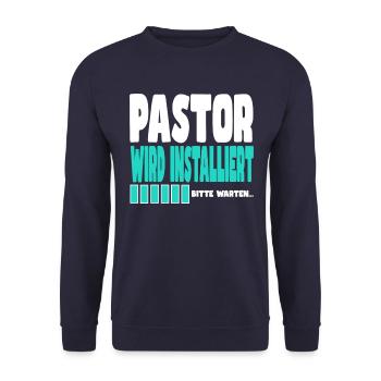 Pastor wird installiert - Unisex Pullover - Navy - Vorne - Alina (178cm) & Michal (187cm)