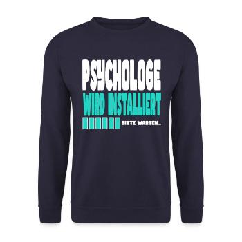 Psychologe wird installiert - Unisex Pullover - Navy - Vorne - Alina (178cm) & Michal (187cm)