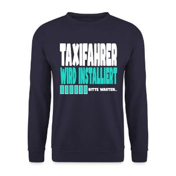Taxifahrer wird installiert - Unisex Pullover - Navy - Vorne - Alina (178cm) & Michal (187cm)