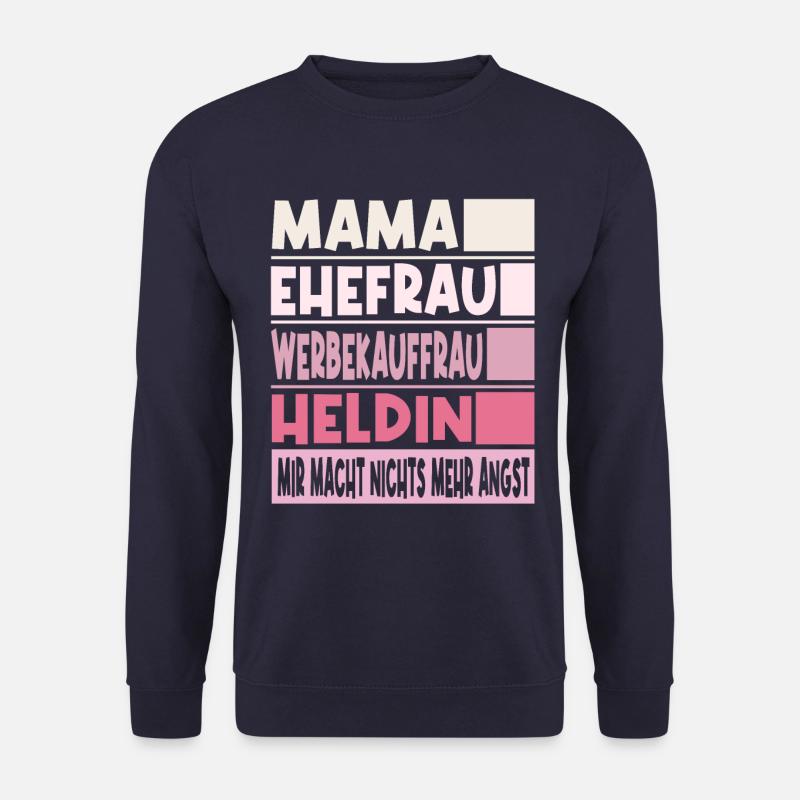 Werbekauffrau Mama Ehefrau Heldin - Unisex Pullover - Navy