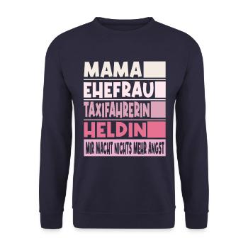 Taxifahrerin Mama Ehefrau Heldin - Unisex Pullover - Navy - Vorne - Alina (178cm) & Michal (187cm)