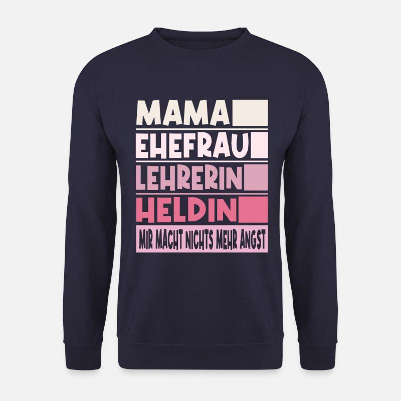 Lehrerin Mama Ehefrau Heldin - Unisex Pullover - Navy