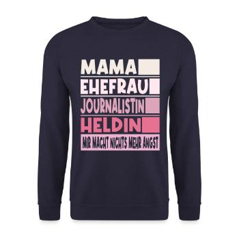 Journalistin Mama Ehefrau Heldin - Unisex Pullover - Navy - Vorne - Alina (178cm) & Michal (187cm)