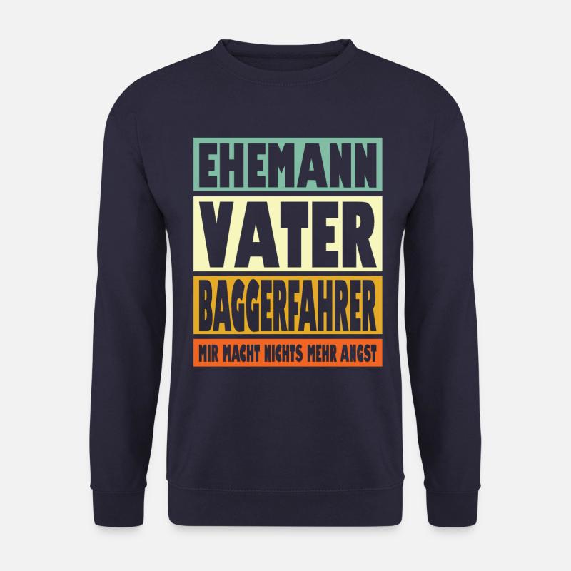 Baggerfahrer Vater Ehemann Held - Unisex Pullover - Navy
