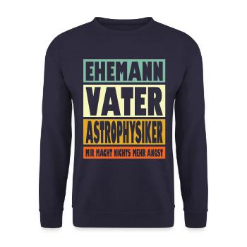 Astrophysiker Vater Ehemann Held - Unisex Pullover - Navy - Vorne - Alina (178cm) & Michal (187cm)