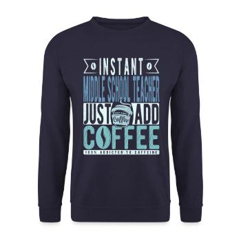 Teacher of the middle school coffee saying - Unisex Sweatshirt - navy - Front - Alina (178cm) & Michal (187cm)