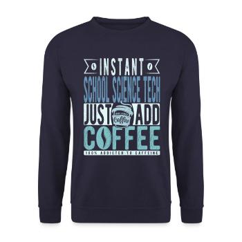School Science Tech Coffee Saying - Unisex Sweatshirt - navy - Front - Alina (178cm) & Michal (187cm)