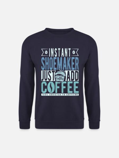 Schuster coffee saying - Unisex Sweatshirt - navy