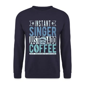 Singer Coffee Quote - Unisex Sweatshirt - navy - Front - Alina (178cm) & Michal (187cm)