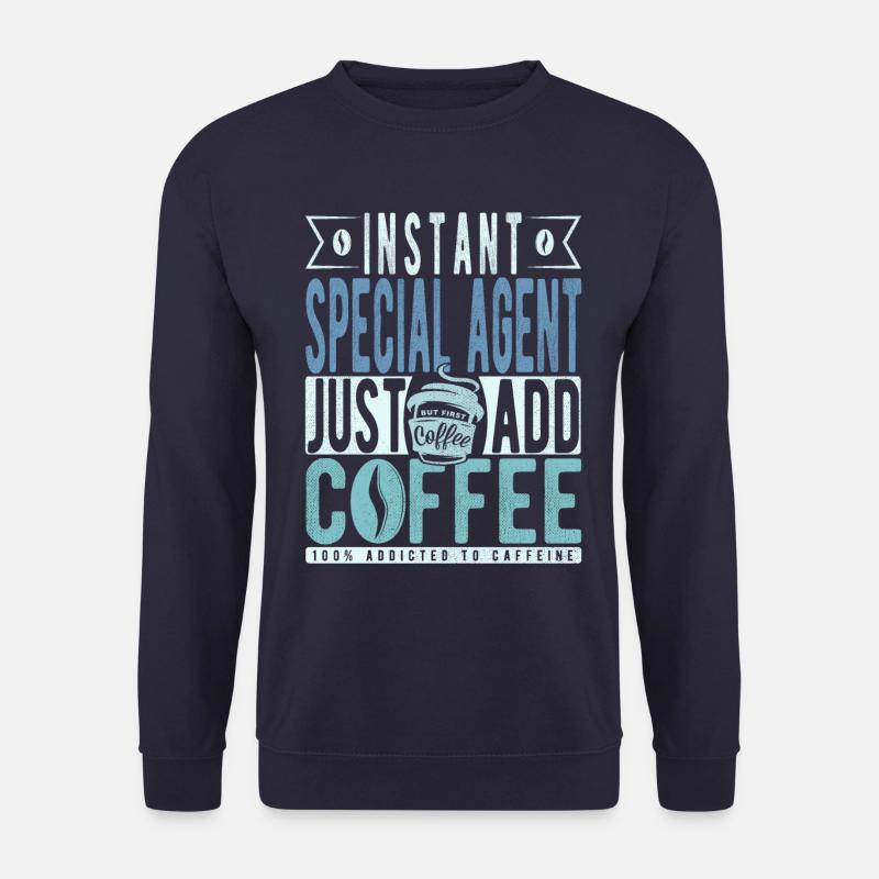 Special Agent Coffee Quote - Unisex Sweatshirt - navy