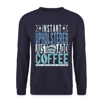 Polsterer Kaffee Spruch - Unisex Pullover - Navy - Vorne - Alina (178cm) & Michal (187cm)