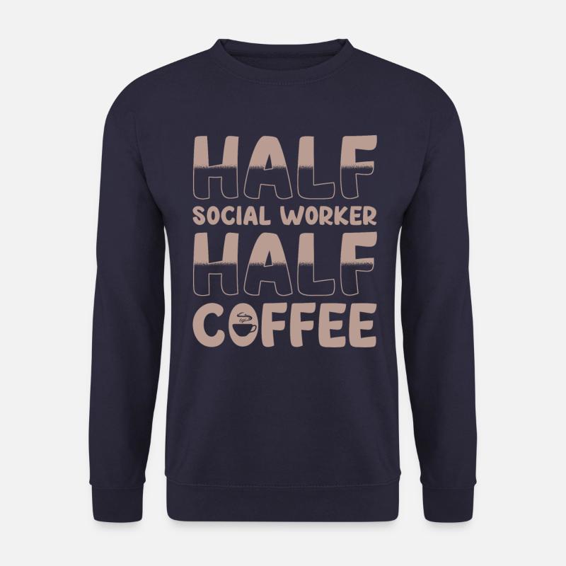 Halb Sozialarbeiter Halb Kaffee - Unisex Pullover - Navy