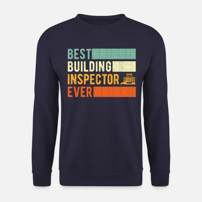 Building Inspector Gift - Unisex Sweatshirt - navy