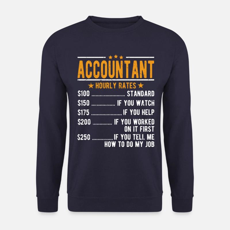 Accountant hourly wage - Unisex Sweatshirt - navy