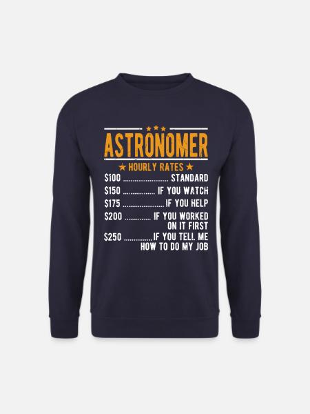 Astronom Stundenlohn - Unisex Pullover - Navy
