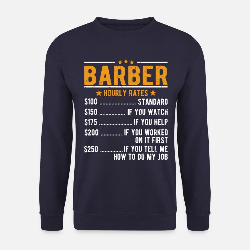 Barbier Stundenlohn - Unisex Pullover - Navy
