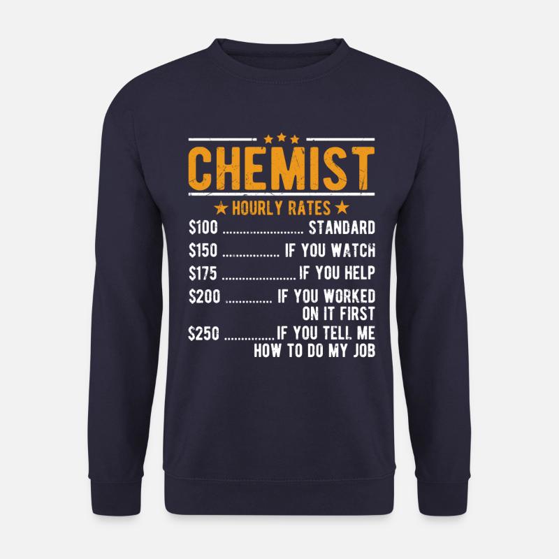 Chemist Hourly wage - Unisex Sweatshirt - navy