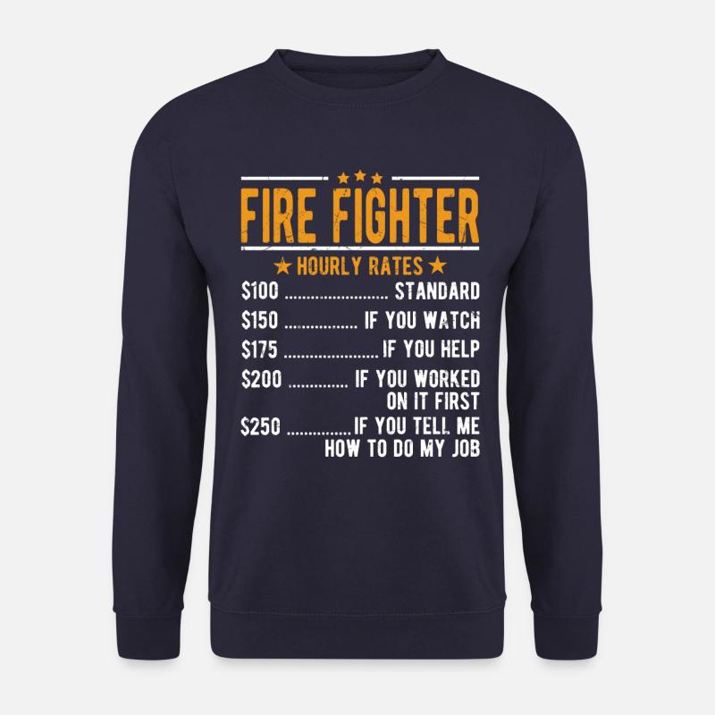 Firefighters Hourly wage - Unisex Sweatshirt - navy