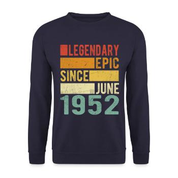 Birthday June 1952 Legendary epic - Unisex Sweatshirt - navy - Front - Alina (178cm) & Michal (187cm)