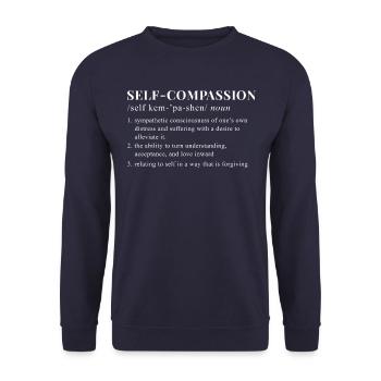 Achtsamkeit Spruch Selbst Mitgefühl - Unisex Pullover - Navy - Vorne - Alina (178cm) & Michal (187cm)