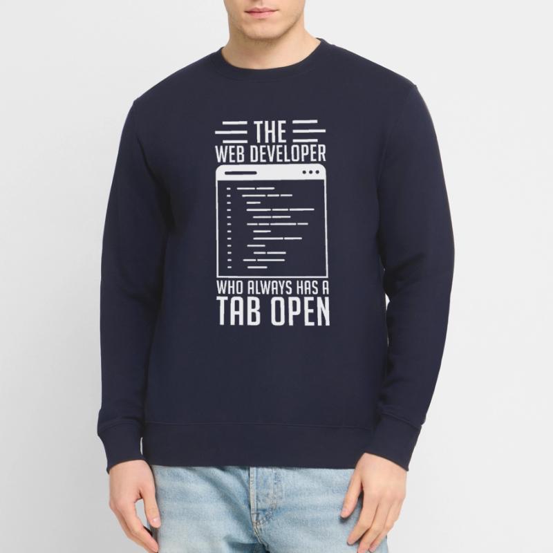 Web Developer Tab Always Open Unisex Sweatshirt