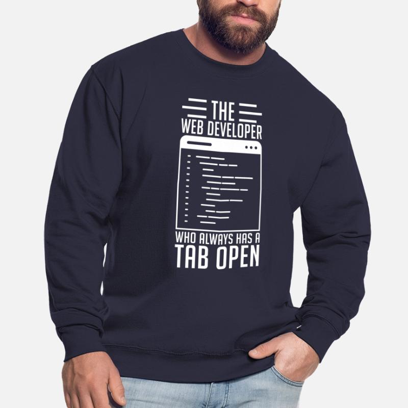 Web Developer Tab Always Open Unisex Sweatshirt