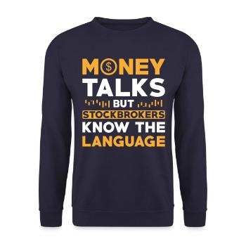 Money Talks Börsenmakler Investor Trader - Unisex Pullover - Navy - Vorne - Alina (178cm) & Michal (187cm)