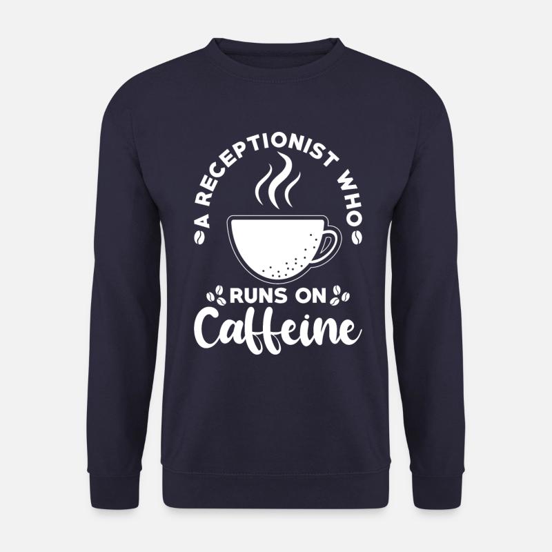 Rezeptionist Geschenk Rezeptionist Kaffee - Unisex Pullover - Navy