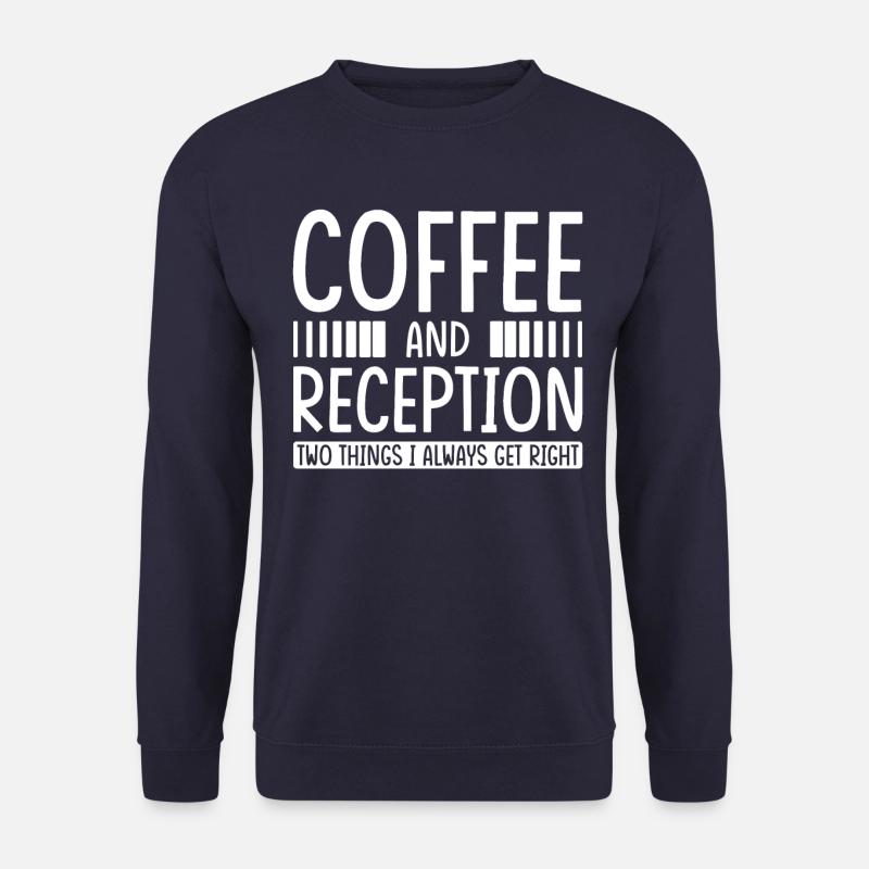 Receptionist Gift Receptionist Coffee - Unisex Sweatshirt - navy