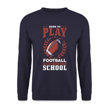 Né pour jouer au football - Sweat-shirt Unisexe - marine - Devant - Alina (178cm) & Michal (187cm)