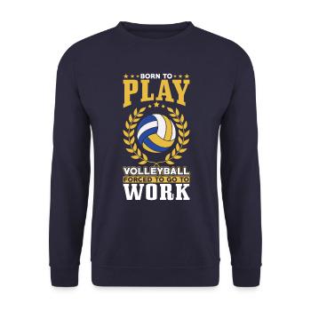 Born to play volleyball - Unisex Sweatshirt - navy - Front - Alina (178cm) & Michal (187cm)