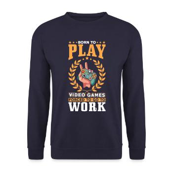 Gamers Born to Play Video Games - Unisex Sweatshirt - navy - Front - Alina (178cm) & Michal (187cm)