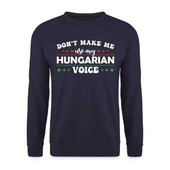 Ne me forcez pas à donner ma voix hongroise - Sweat-shirt Unisexe - marine - Devant - Alina (178cm) & Michal (187cm)
