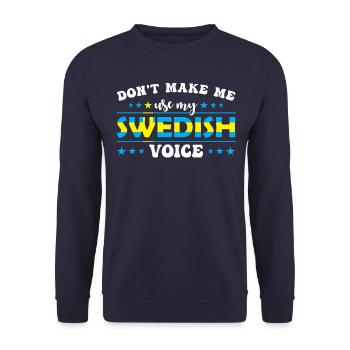 Ne me forcez pas à donner ma voix suédoise - Sweat-shirt Unisexe - marine - Devant - Alina (178cm) & Michal (187cm)