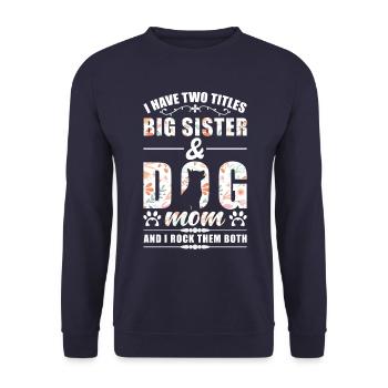 Große Schwester & Hunde Mama - Unisex Pullover - Navy - Vorne - Alina (178cm) & Michal (187cm)