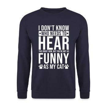 Le propriétaire de chat drôle dit drôle de chat - Sweat-shirt Unisexe - marine - Devant - Alina (178cm) & Michal (187cm)