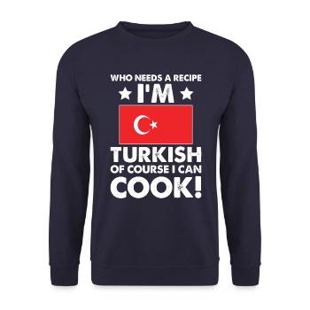 Turkish Cuisine Cook Chef I´m Turkish Of Course I - Unisex Sweatshirt - navy - Front - Alina (178cm) & Michal (187cm)