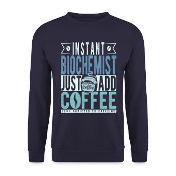 Instant-Biochemiker Fügen Sie einfach Kaffee hinzu - Unisex Pullover - Navy - Vorne - Alina (178cm) & Michal (187cm)