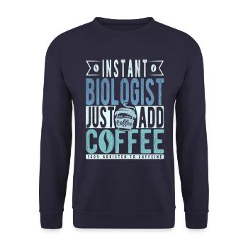 Instant-Biologe Fügen Sie einfach Kaffee hinzu - Unisex Pullover - Navy - Vorne - Alina (178cm) & Michal (187cm)