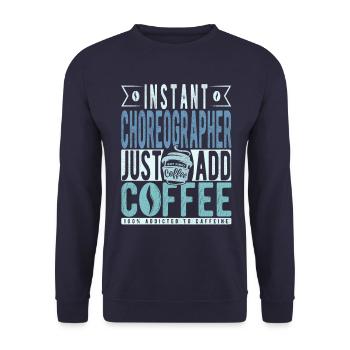Chorégraphe instantané Just Add Coffee - Sweat-shirt Unisexe - marine - Devant - Alina (178cm) & Michal (187cm)