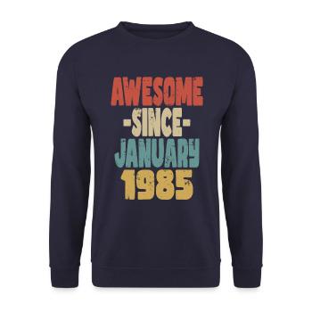 Awesome January 1985 - Unisex Sweatshirt - navy - Front - Alina (178cm) & Michal (187cm)