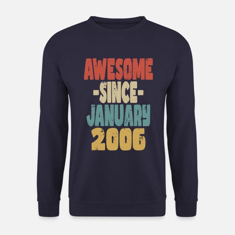 Awesome January 2006 - Unisex Sweatshirt - navy