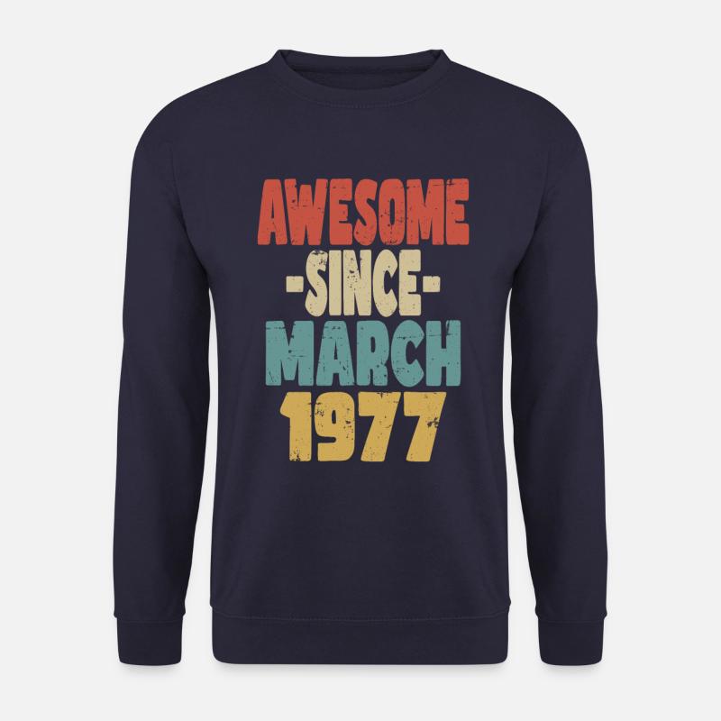 Awesome March 1977 - Unisex Sweatshirt - navy