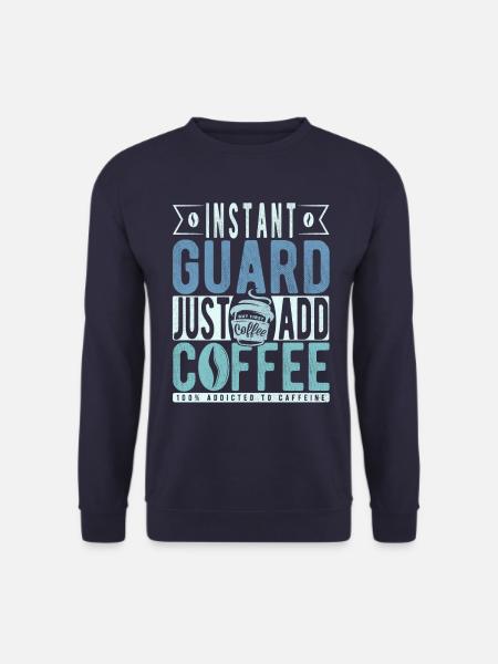 Instant Guard Just Add Coffee - Unisex Sweatshirt - navy