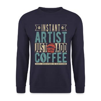 Instant Artist Just Add Coffee - Unisex Sweatshirt - navy - Front - Alina (178cm) & Michal (187cm)