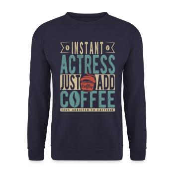 Instant Actressin füge einfach Kaffee hinzu - Unisex Pullover - Navy - Vorne - Alina (178cm) & Michal (187cm)