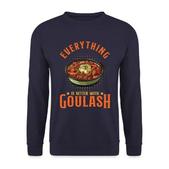 Everything Is Better With Goulash - Unisex Sweatshirt - navy - Front - Alina (178cm) & Michal (187cm)