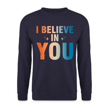 Ich Glaube An Dich Motivation - Unisex Pullover - Navy - Vorne - Alina (178cm) & Michal (187cm)