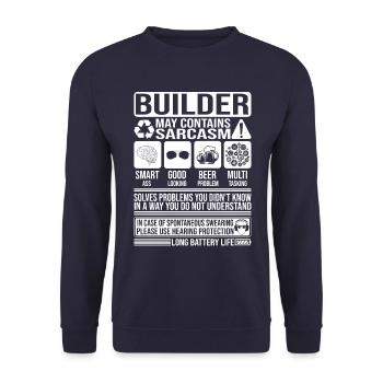 Builder Sarcasm funny Gift Builder - Unisex Sweatshirt - navy - Front - Alina (178cm) & Michal (187cm)